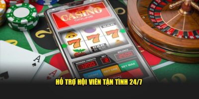 Hỗ trợ hội viên tận tình 24/7